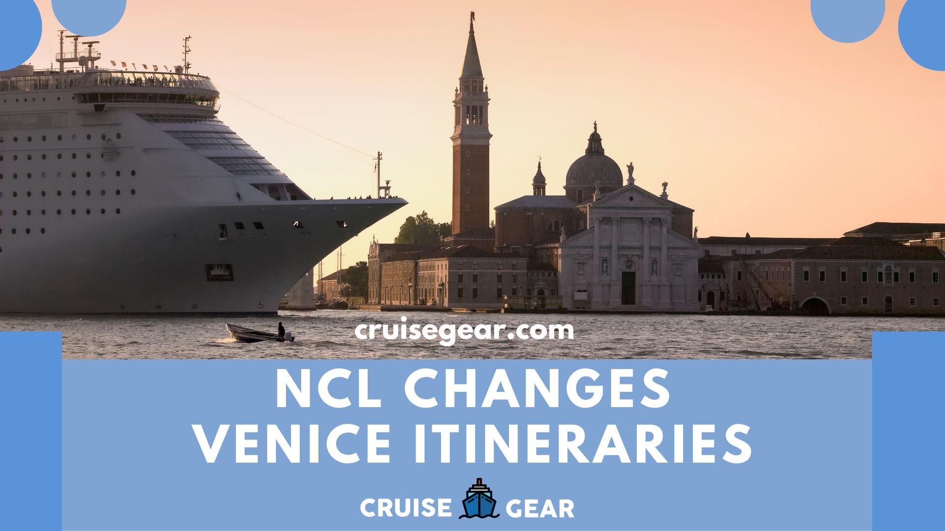 Venice Off the Itinerary Alternative Ports and Sea Days for Norwegian